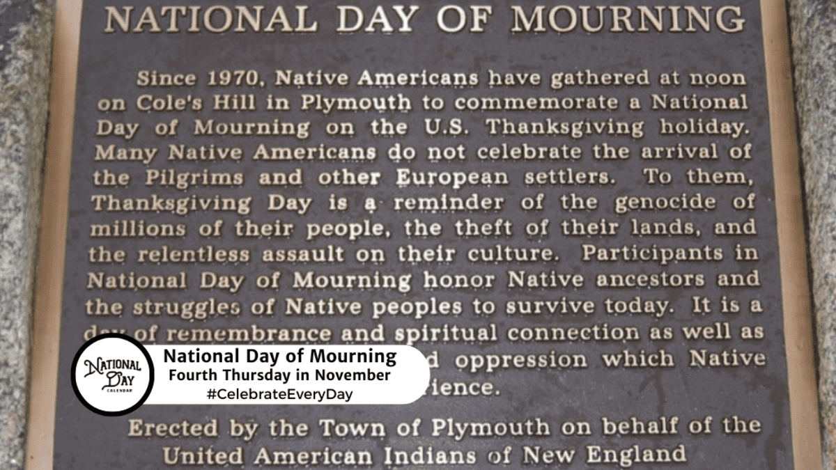 National Day Of Mourning - Fourth Thursday In November - National within National Day of Mourning January 9 2026